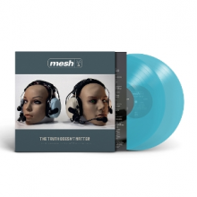 Mesh - The Truth Doesn't Matter