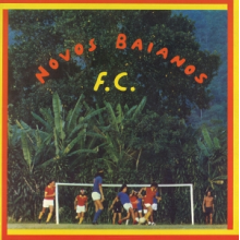 Novos Baianos - Novos Baianos F.C.