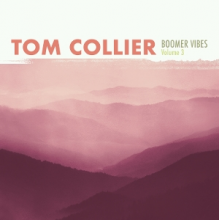 Collier, Tom - Boomer Vibes Volume 3