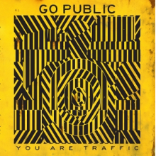 Go Public ! - You Are Traffic