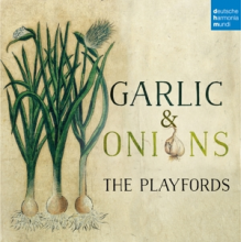 Playfords, the - Garlic & Onions