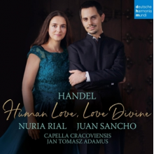 Rial, Nuria & Juan Sancho - Handel - Human Love, Love Divine