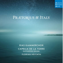 Rias Kammerchor & Capella De La Torre & Florian Helgath - Praetorius & Italy