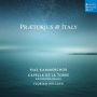 Rias Kammerchor & Capella De La Torre & Florian Helgath - Praetorius & Italy