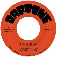Thee Sacred Souls & Victor Axelrod - 7-One and the Same / Same Difference