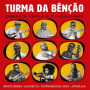 Turma Da Bencao - Conjunto Angola 70 E Paulo Flores
