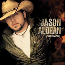 Aldean, Jason - Relentless