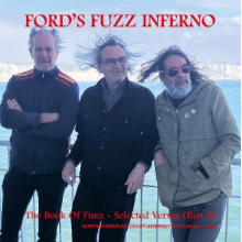 Ford's Fuzz Inferno - The Book of Fuzz Selected Verses (Part 2)
