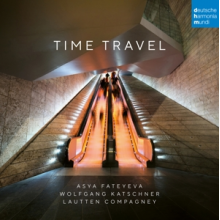 Lautten Compagney & Asya Fateyeva - Time Travel