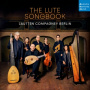 Lautten Compagney Berlin - The Lute Songbook