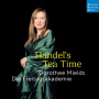 Mields, Dorothee & Die Freitagsakademie - Handel's Tea Time