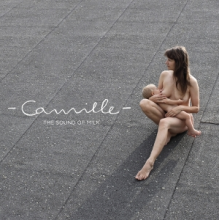Camille - The Sound of Milk