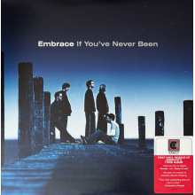 Embrace - If You've Never Been