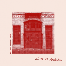 William Barrett Band - Live In Amsterdam