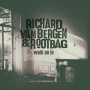 Van Bergen, Richard -& Rootbag- - Walk On In