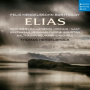 Hengelbrock, Thomas - Felix Mendelssohn Bartholdy: Elias