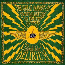 Claypool Lennon Delirium, The  - The Great Parrot-Ox And The Golden Egg Of Empathy