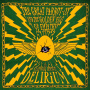 Claypool Lennon Delirium, The  - The Great Parrot-Ox And The Golden Egg Of Empathy