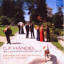 Schroder, Julia & Kammerorchester Basel - Handel: Concerti Grossi Op. 3 Nr. 1-6