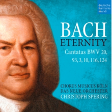 Spering, Christoph & Das Neue Orchester & Chorus Musicus Koln - Bach - Eternity