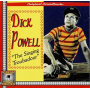Dick Powell - The Singing Troubadour