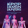 Kpop Demon Hunters Cast, Huntr/x, Saja Boys - Kpop Demon Hunters Lp (1st Anniversary / Int'l Version #2) (retail Only)