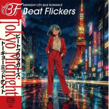 Beat Flickers - Tokyo Midnight