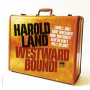 Land, Harold - Westward Bound!