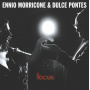 Morricone, Ennio & Dulce Pontes - Focus