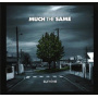 Much the Same - Survive