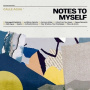 Notes To Myself - Calle Agua