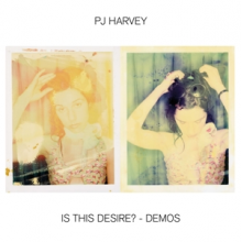 Pj Harvey - Is This Desire? - Demos