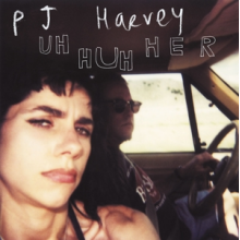 Pj Harvey - Uh Huh Her - Demos