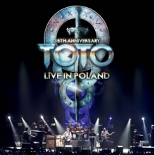 Toto - 35th Anniversary Tour - Live In Poland