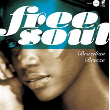 V/A - Free Soul Brazilian Breeze