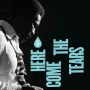 V/A - Here Come the Tears