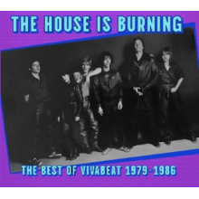 Vivabeat - The House is Burning; the Best of Vivabeat