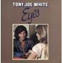 White, Tony Joe - Eyes