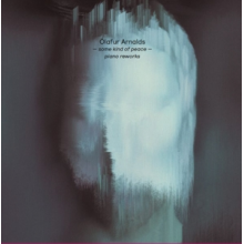 Arnalds, Olafur - Some Kind of Peace - Piano Reworks