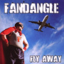 Fandangle - Fly Away