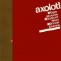 Axolotl - Abarasive