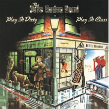 Band, Jess Roden - Play It Dirty, Play It Class