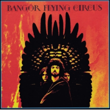 Bangor Flying Circus - Bangor Flying Circus