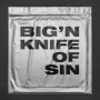Big 'N' - Knife of Sin