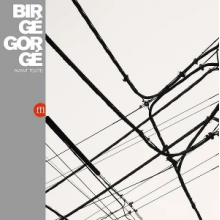 Birge Gorge - Avant Toute