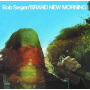 Bob Seger & the Silver Bullet Band - Brand New Morning
