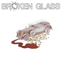 Broken Glass - Broken Glass