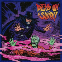 Dead On a Sunday - 7-the Necro Dance