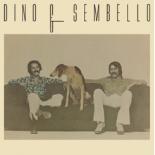 Dino & Sembello - Dino & Sembello