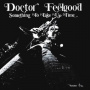 Doctor Feelgood - Something To Take Up Time